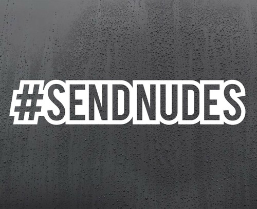 Hashtag send nudes - nudes, vinyl
